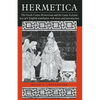 Hermetica: The Greek Corpus Hermeticum and the Latin Asclepius in a New English Translation, with Notes and Introduction - Paperback