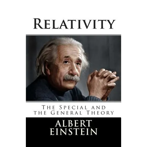 Relativity: The Special and the General Theory - Paperback