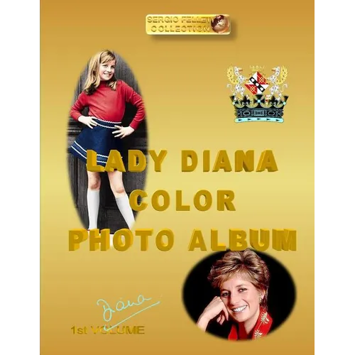 Lady Diana Color Photo Album: DIANA 1st VOLUME - Paperback