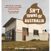 Sh*t Towns of Australia - Paperback