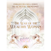 The Way of the Wealthy Woman Journal: Inspiration, Practices, & Wisdom to Activate Abundance - Hardcover