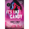It's Like Candy: An Urban Novel - Paperback