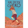Me Dicen Güero: Poemas de Un Chavo de la Frontera / They Call Me Güero: A Border Kid's Poems - Paperback