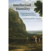 Intellectual Humility: An Introduction to the Philosophy and Science - Paperback