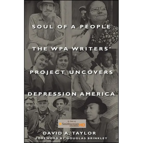 Soul of a People: The WPA Writers' Project Uncovers Depression America - Hardcover