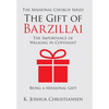 The Gift of Barzillai: The Importance of Walking in Covenant - Hardcover