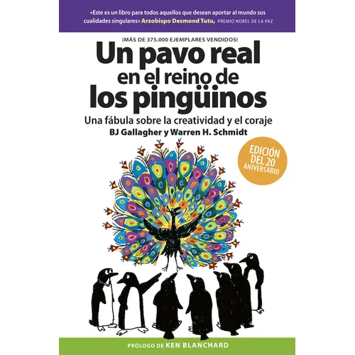 Un Pavo Real En El Reino de Los Pingüinos (a Peacock in the Land of Penguins Spanish Edition) - Paperback