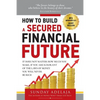 How To Build a Secured Financial Future - Paperback