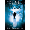 When the Light Meets The Dark: A Journey of Finding God and Forgiveness while Healing from Sexual Assault - Paperback