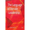 The Language of Female Leadership - Hardcover