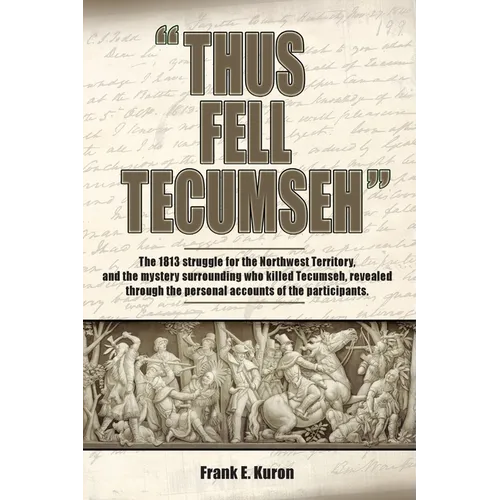 Thus Fell Tecumseh - Paperback