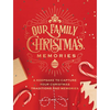 Our Family Christmas Memories: A Keepsake to Capture Your Christmas Traditions and Memories - Paperback