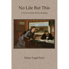 No Life But This: A Novel of Emily Warren Roebling - Paperback