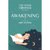 The Inner Compass - Book 1, Awakening - Paperback