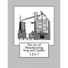 The Art of Manufacturing Soap and Candles - Paperback