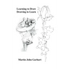 Learning to Draw - Drawing to Learn - Paperback