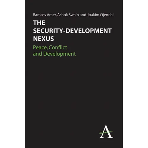 The Security-Development Nexus: Peace, Conflict and Development - Paperback