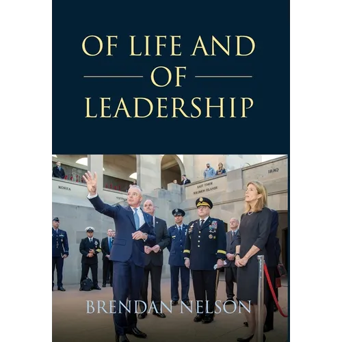 Of Life and of Leadership - Hardcover