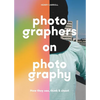 Photographers on Photography - Paperback
