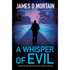 A Whisper Of Evil: A gripping British detective crime thriller - Paperback