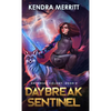 Daybreak Sentinel - Hardcover