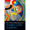 The Oxford Handbook of Names and Naming - Paperback
