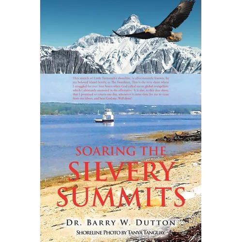Soaring the Silvery Summits - Paperback
