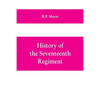 History of the Seventeenth regiment, Pennsylvania volunteer cavalry or one hundred and sixty-second in line of Pennsylvania volunteer regiments, war t - Paperback