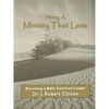 Having A Ministry That Lasts--By Becoming A Bible Centered Leader - Paperback