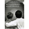 All Suspicions Have Been Confirmed - Paperback