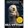 Sea Otters: Seafarers of the Weasel Family - Paperback