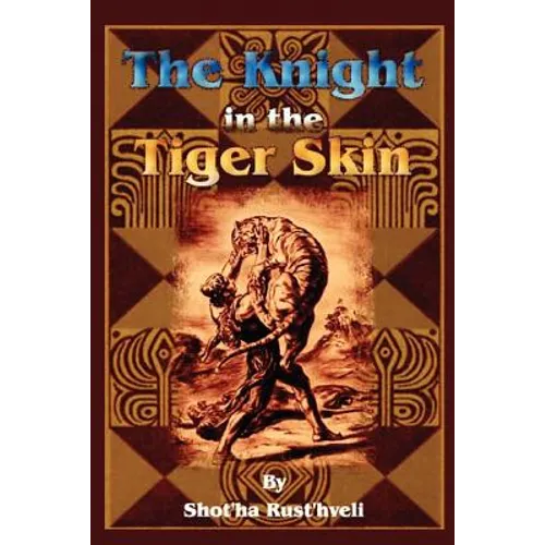The Knight in the Tiger Skin - Paperback