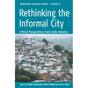 Rethinking the Informal City: Critical Perspectives from Latin America - Paperback