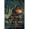 The Crown and the Collar - Hardcover