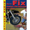 How to Fix American V-Twin Motorcycles - Paperback