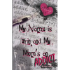 My Name is Erin, and My Mom's an Addict - Paperback
