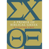 A Primer of Biblical Greek - Paperback