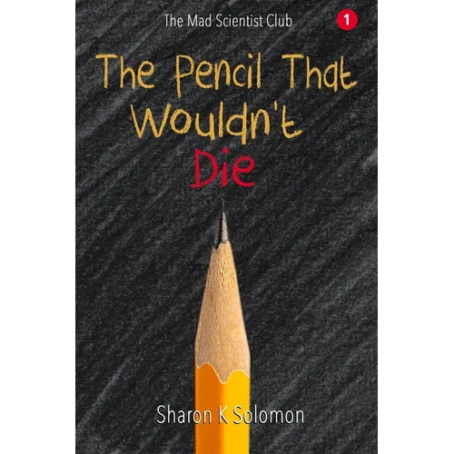 The Pencil That Wouldn't Die - Paperback