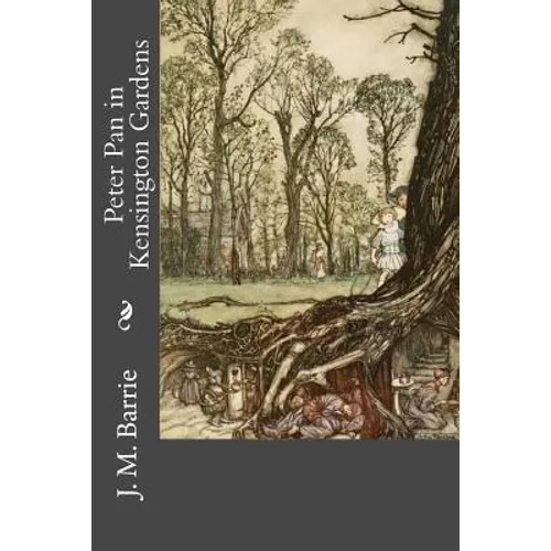 Peter Pan in Kensington Gardens - Paperback
