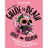 Lonely Planet's Guide to Death, Grief and Rebirth: Fascinating Traditions & Beliefs from Around the World Insightful First Person Stories Vibrant Phot - Hardcover