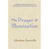 The Prayer of Illumination: A Comparative Analysis Into the Eastern and Reformed Nature of the Mar Thoma Syrian Church - Hardcover