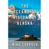 Oceanside History of Alaska - Paperback