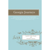 Georgia Journeys: Being an Account of the Lives of Georgia's Original Settlers and Many Other Early Settlers - Paperback