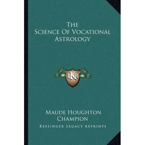 The Science Of Vocational Astrology - Paperback