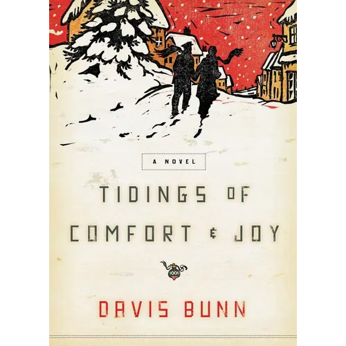 The Tidings of Comfort and Joy: A Classic Christmas Novel of Love, Loss, and Reunion - Paperback