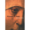 Pictures & Tears: A History of People Who Have Cried in Front of Paintings - Paperback