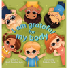 I Am Grateful for My Body - Hardcover