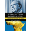 Jimmy Carter and the Horn of Africa: Cold War Policy in Ethiopia and Somalia - Paperback