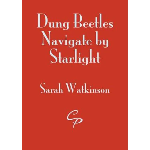 Dung Beetles Navigate by Starlight - Paperback