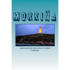 Morriña: Cuentos, poesias, y otros pensamientos - Paperback